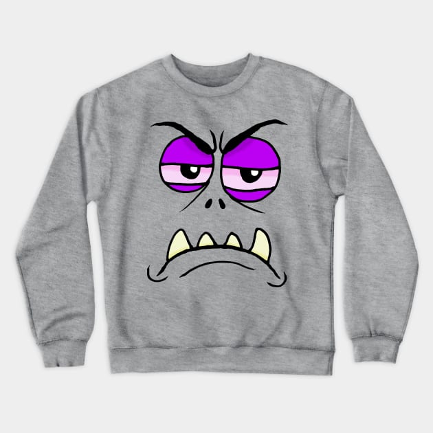 Grumpy Monster Crewneck Sweatshirt by MalcolmKirk